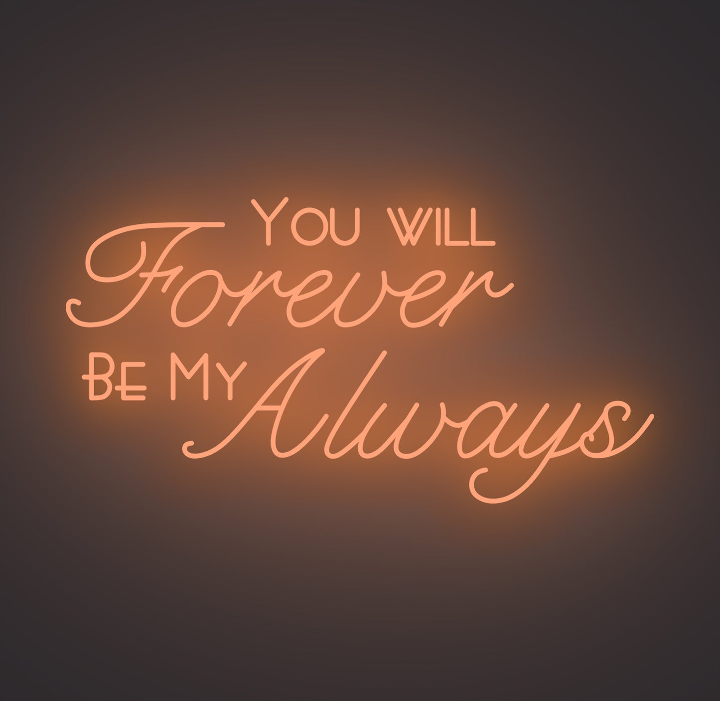 You Will Forever Be My Always