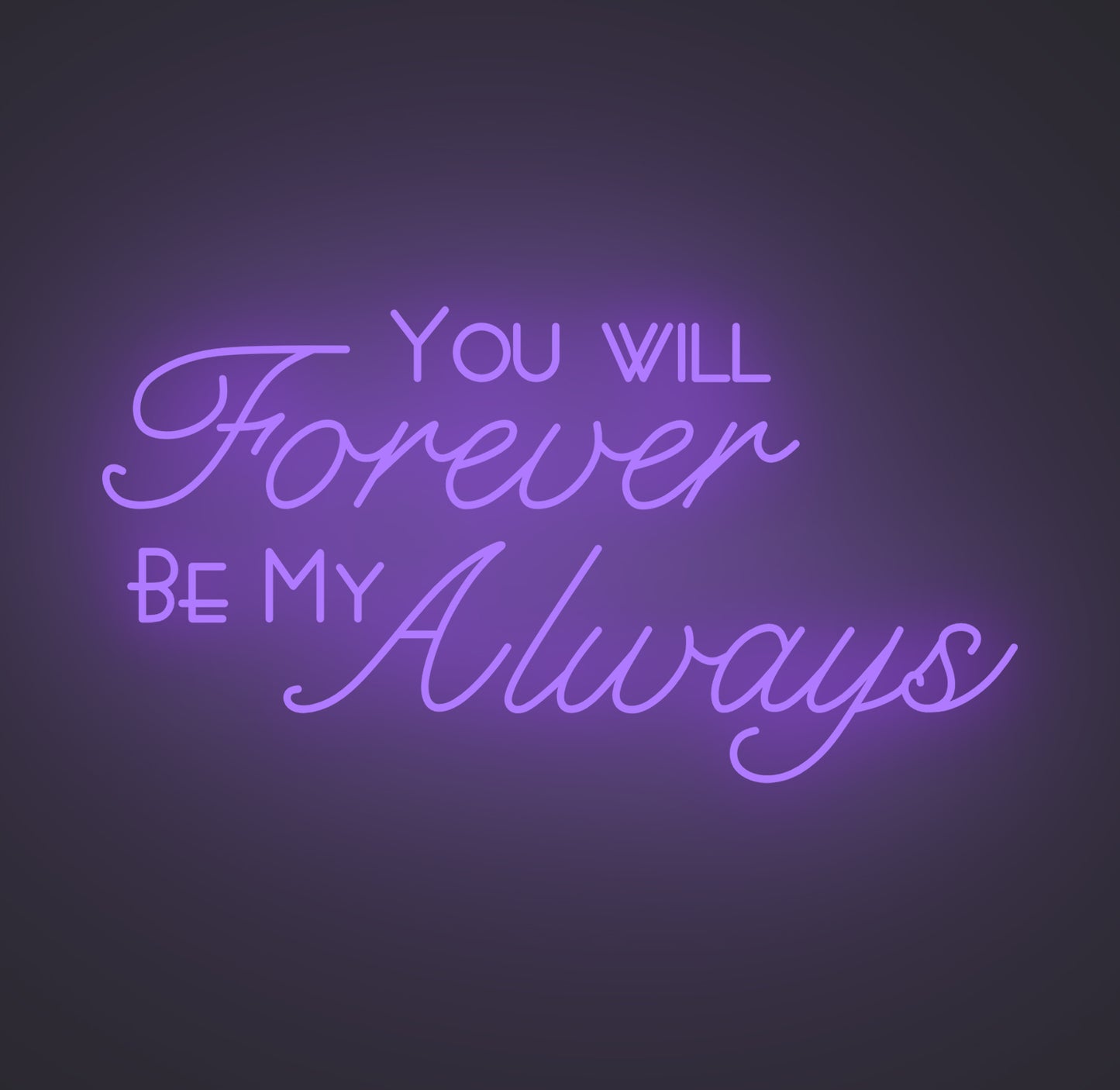 You Will Forever Be My Always