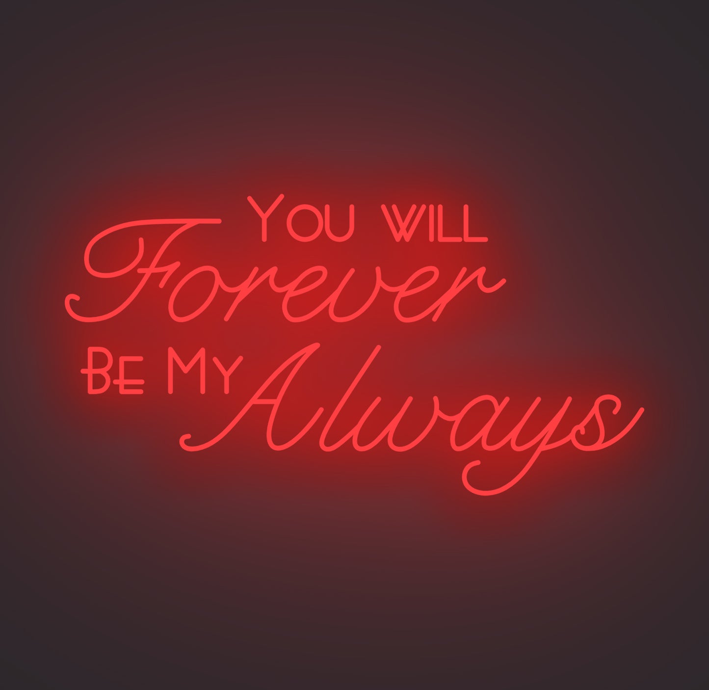 You Will Forever Be My Always