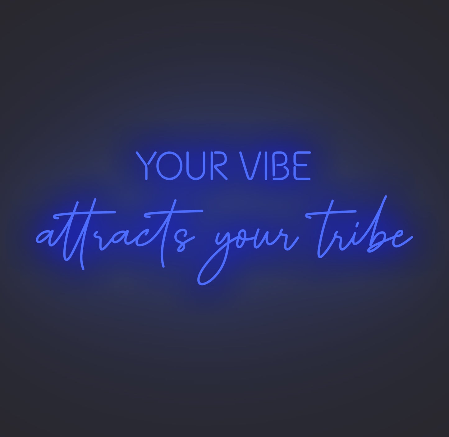 Your Vibe Attracts Your Tribe