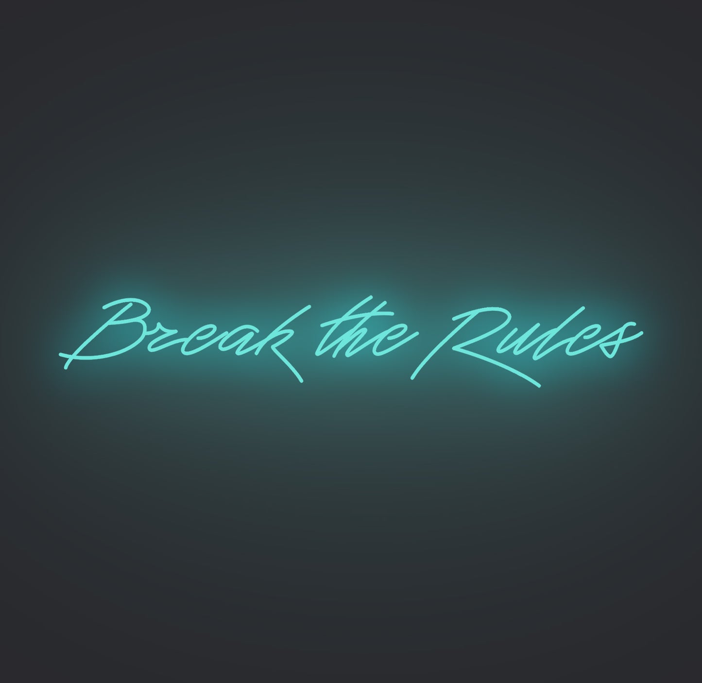 Break the Rules