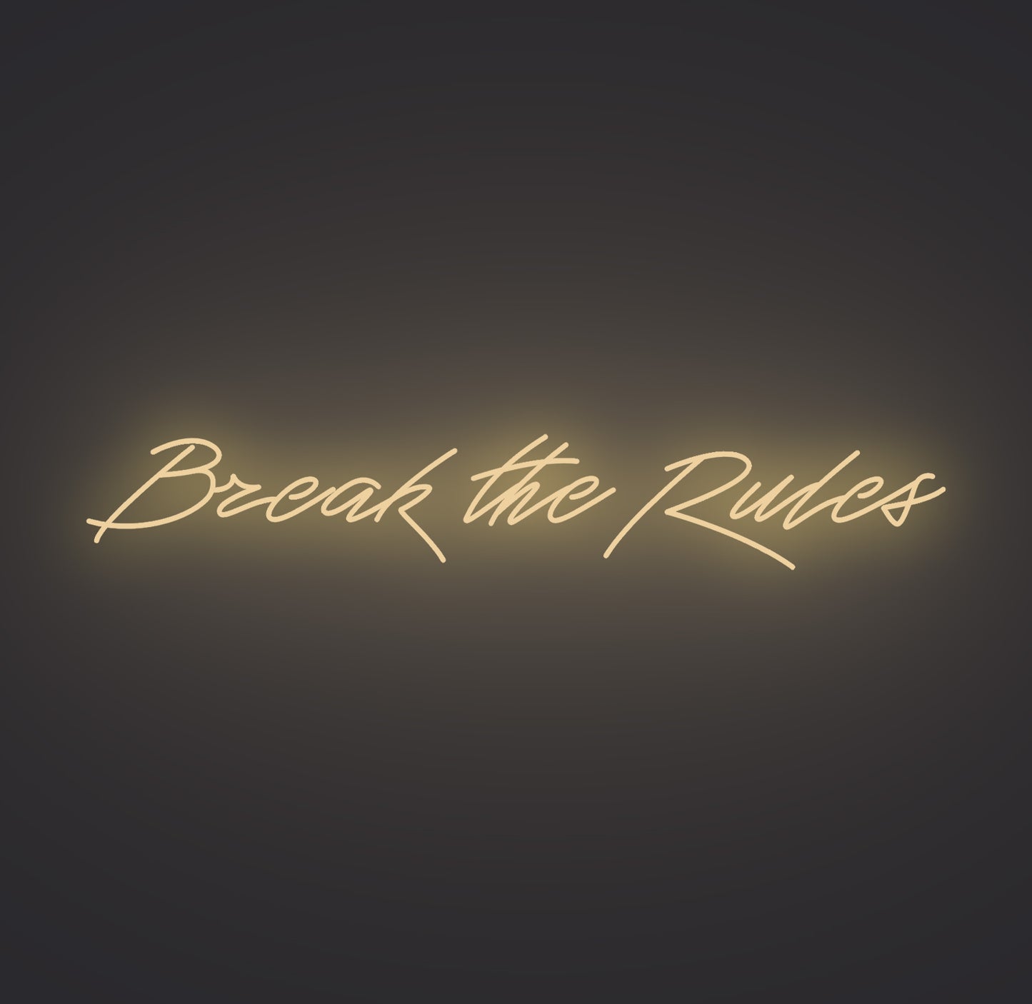 Break the Rules