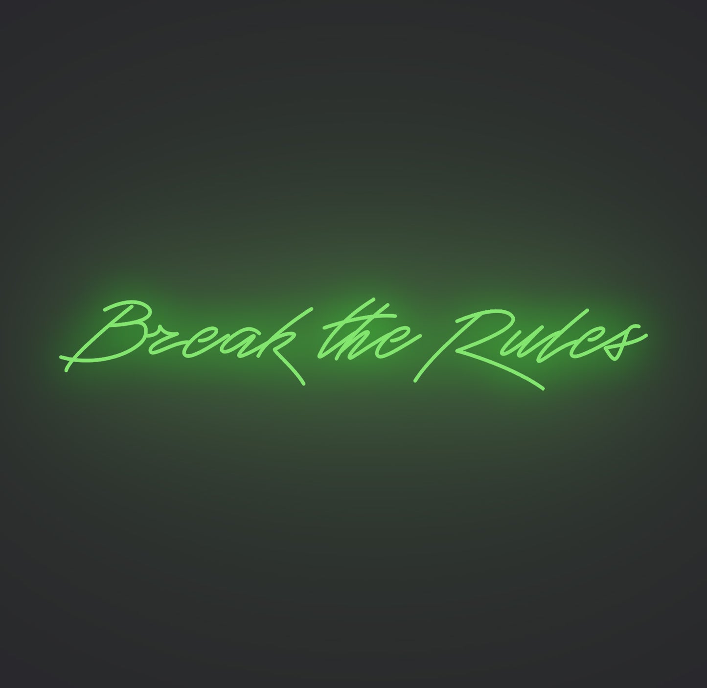 Break the Rules