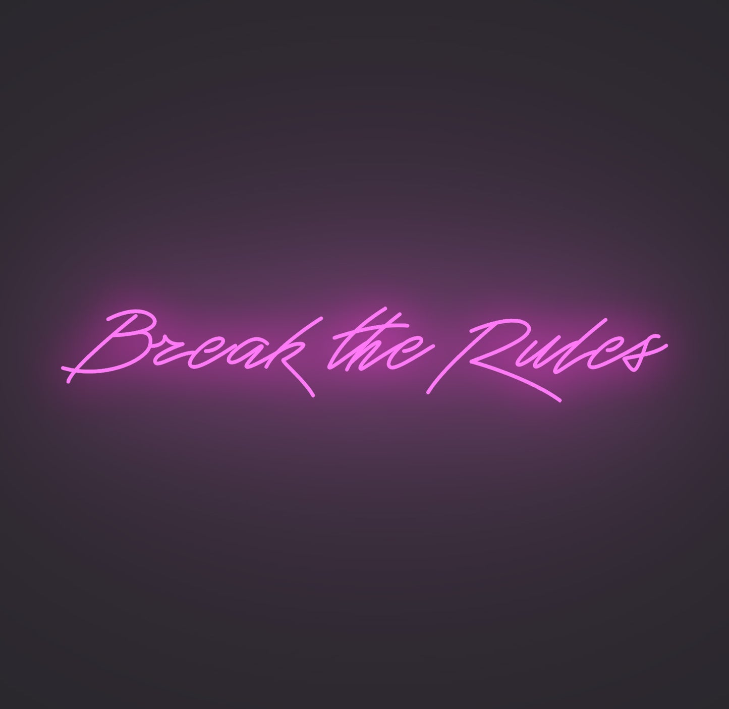 Break the Rules
