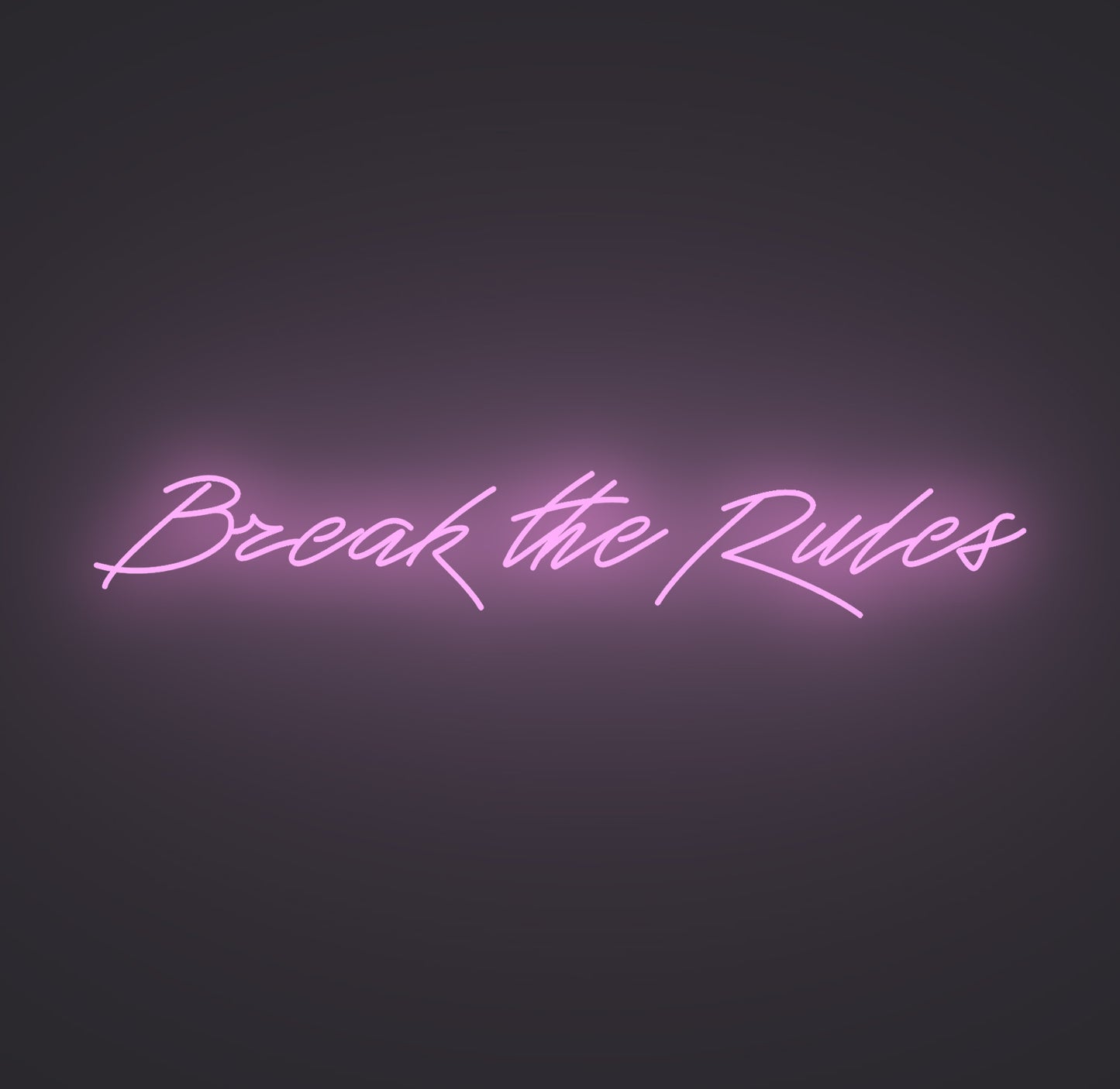 Break the Rules