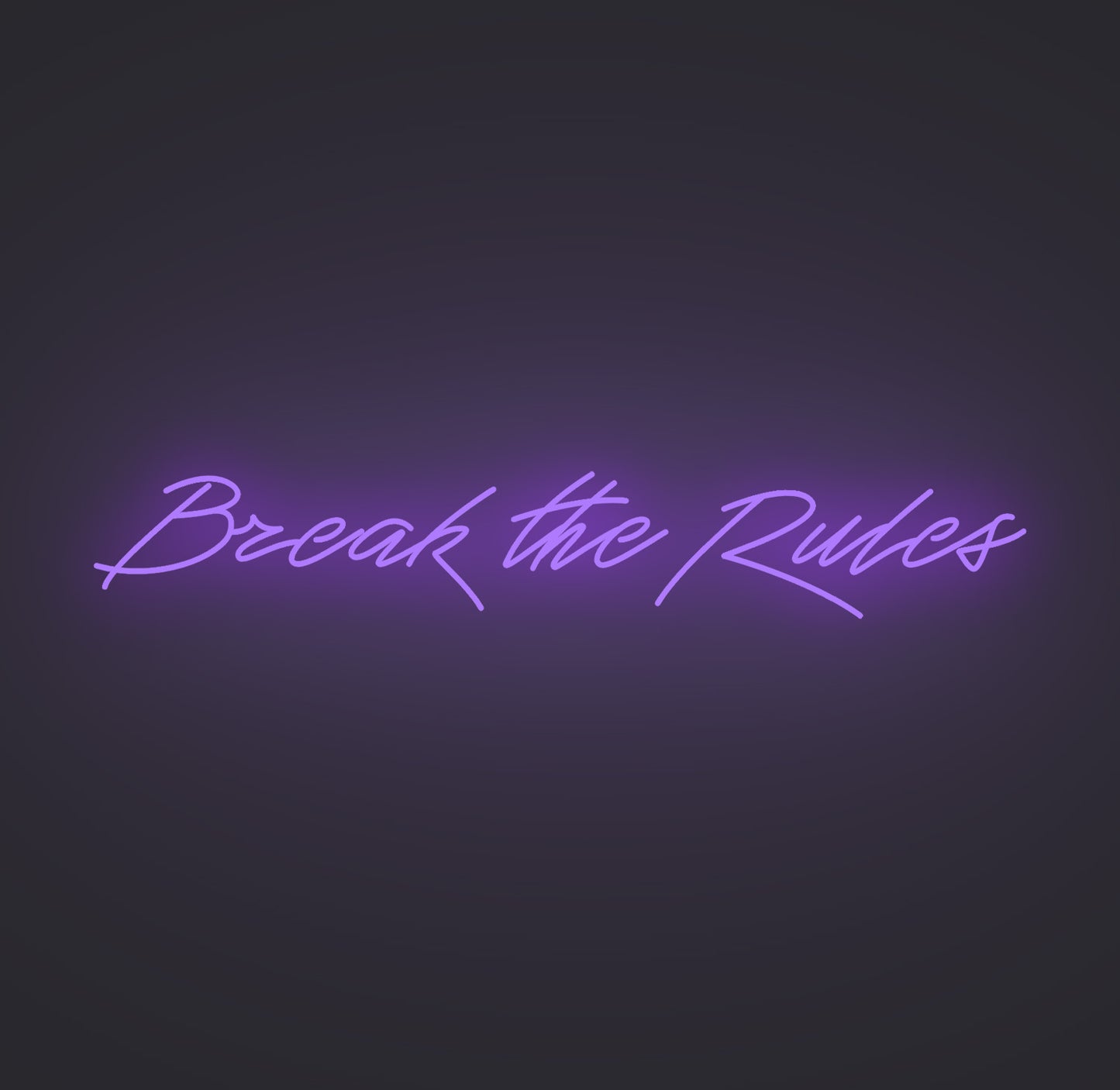 Break the Rules