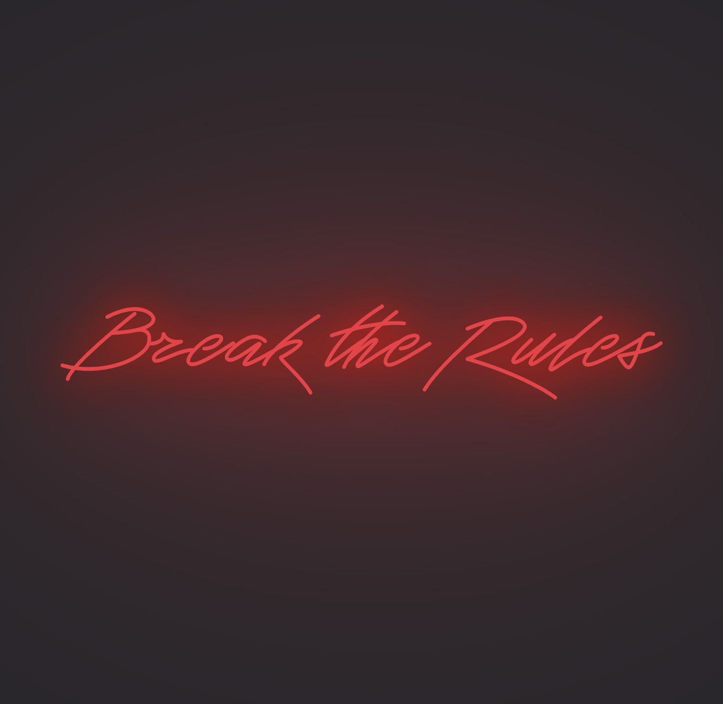 Break the Rules