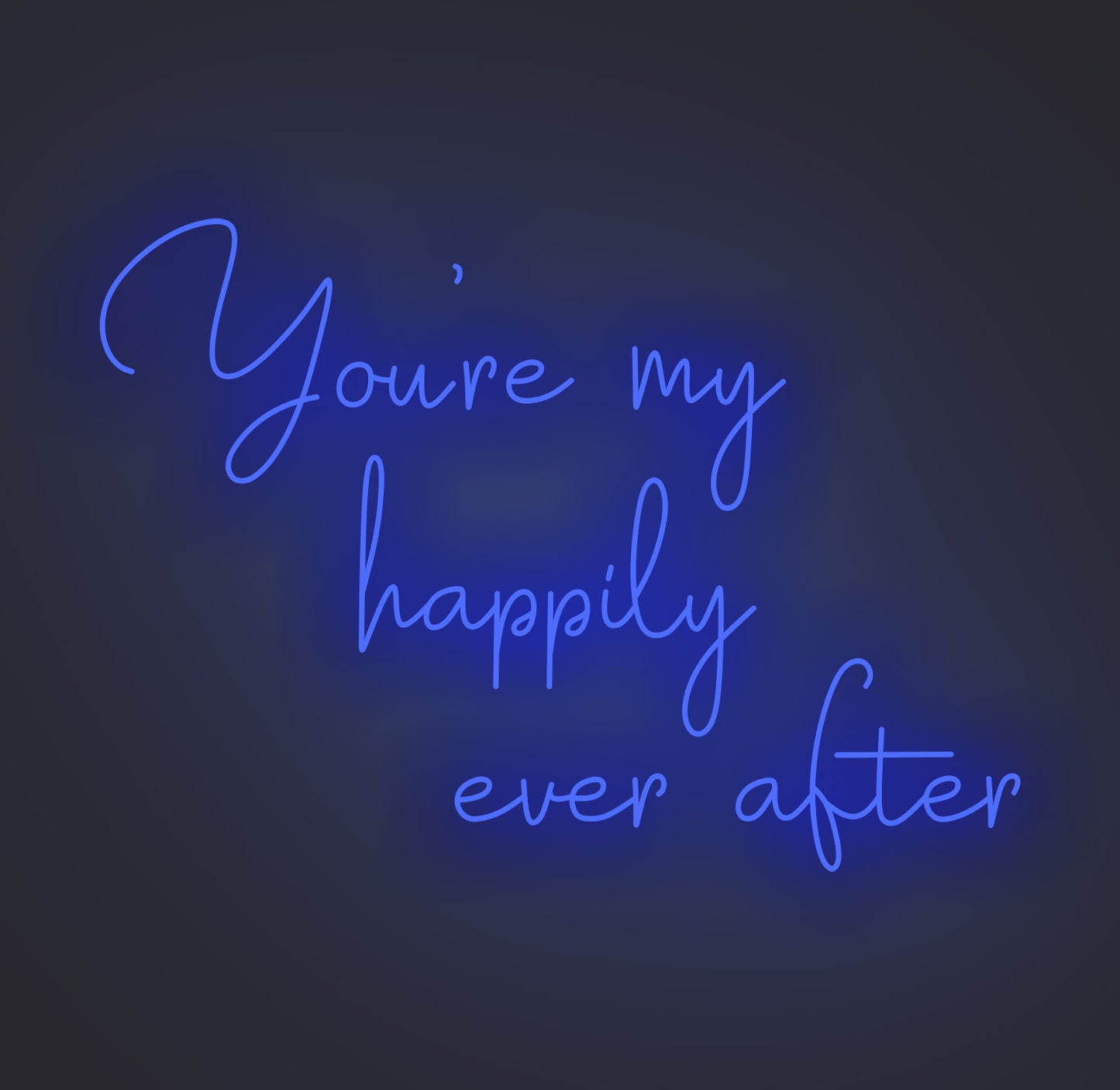 You're My Happily Ever After