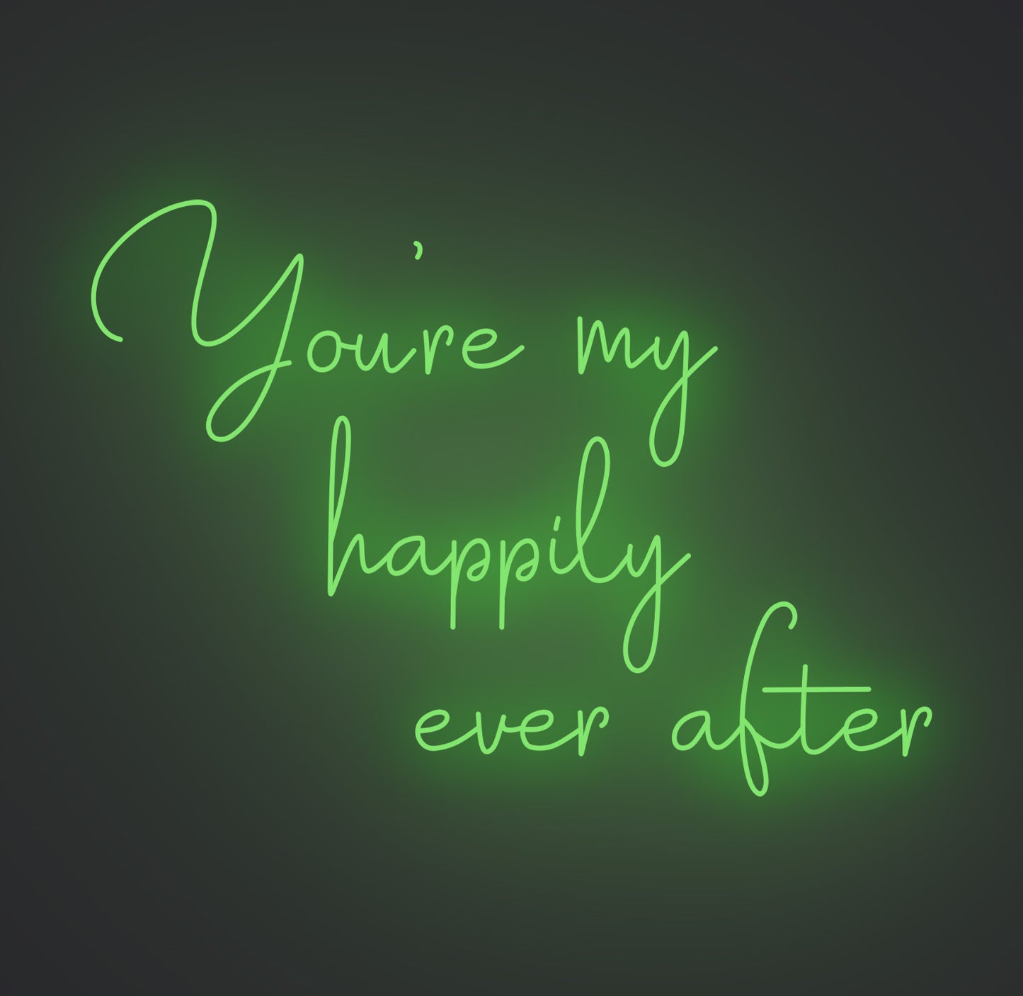You're My Happily Ever After
