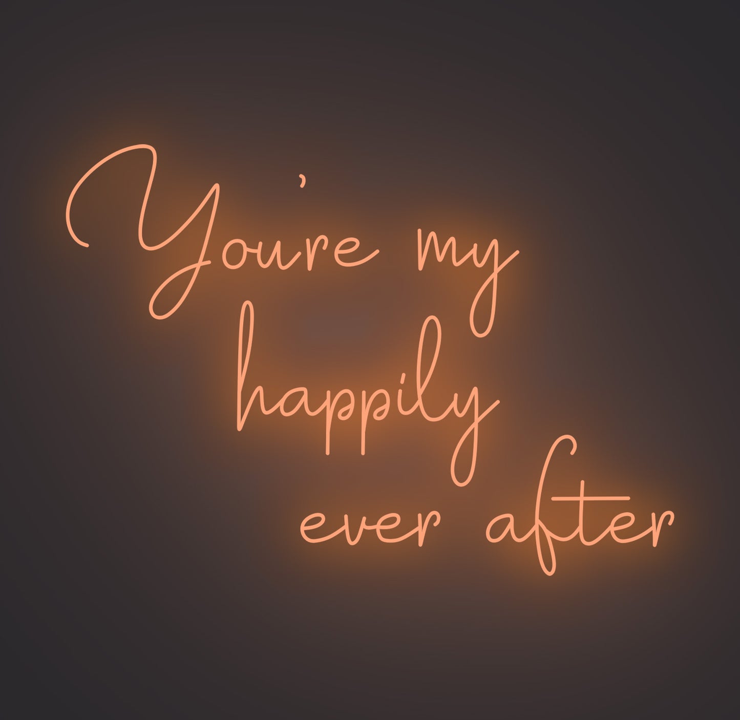 You're My Happily Ever After