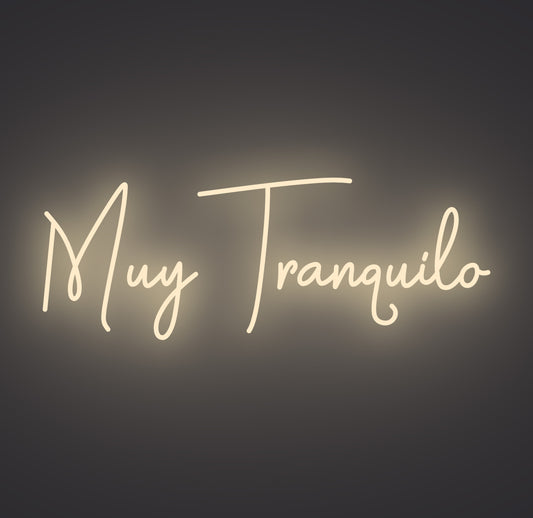 Muy Tranquilo