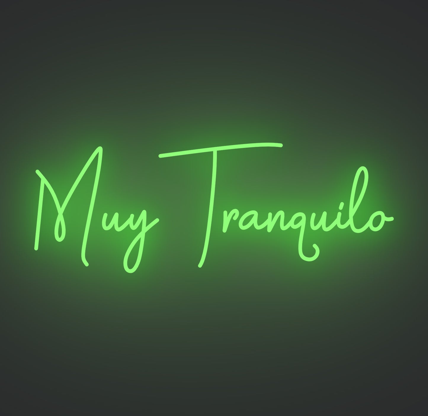 Muy Tranquilo