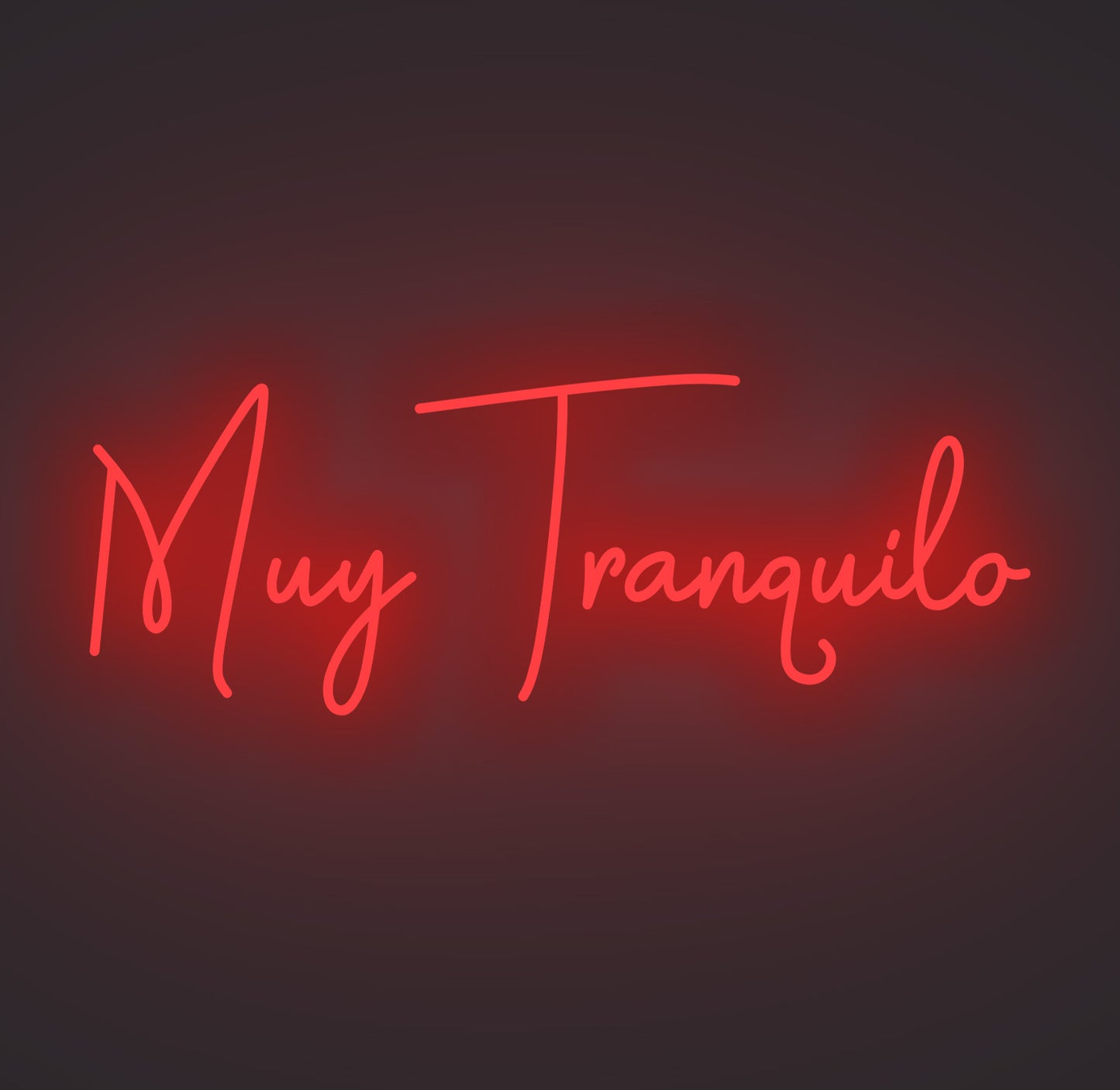 Muy Tranquilo