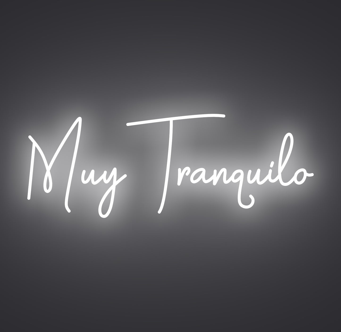 Muy Tranquilo