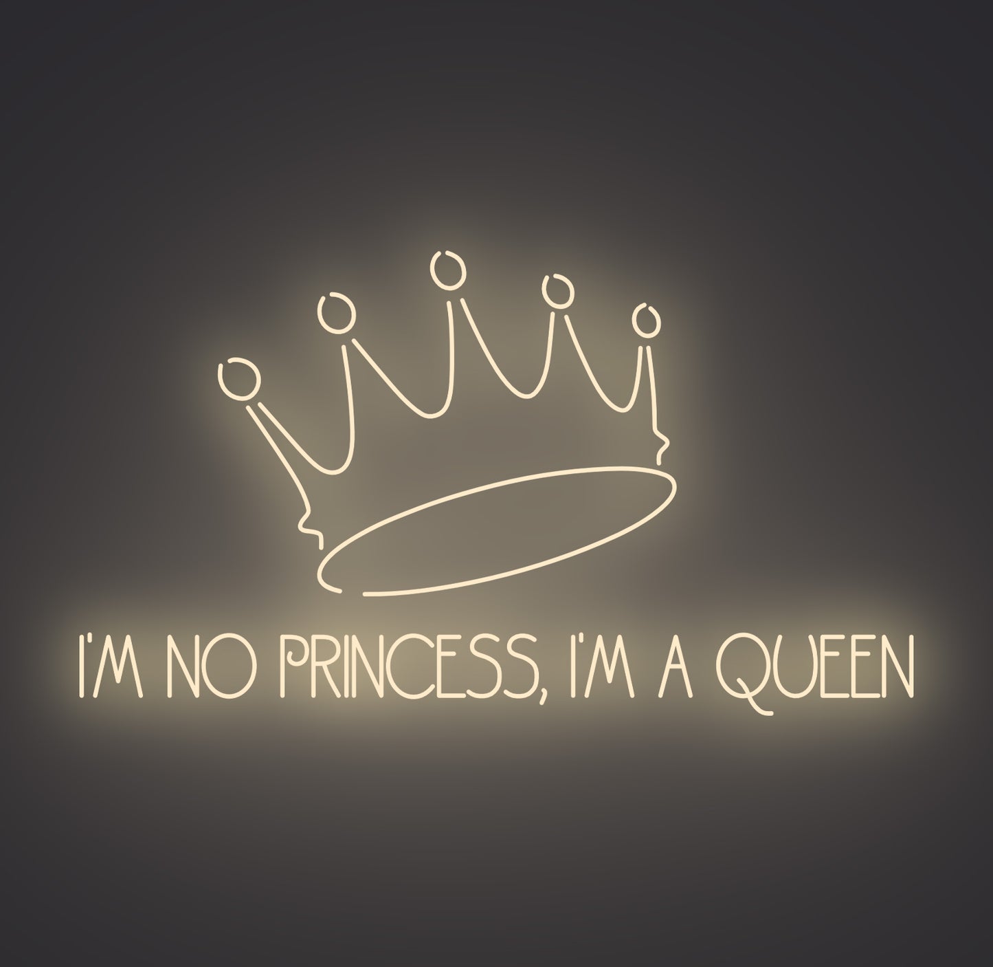 I'm No Princess I'm A Queen