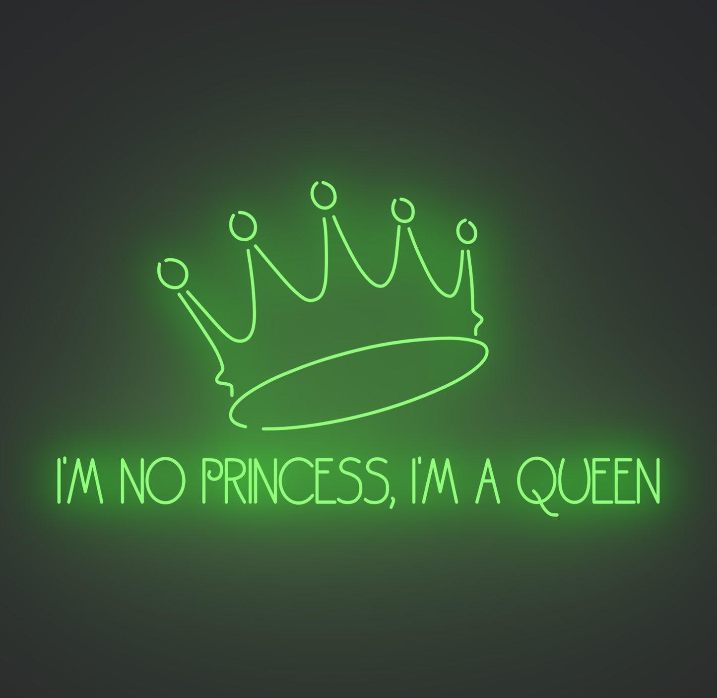 I'm No Princess I'm A Queen