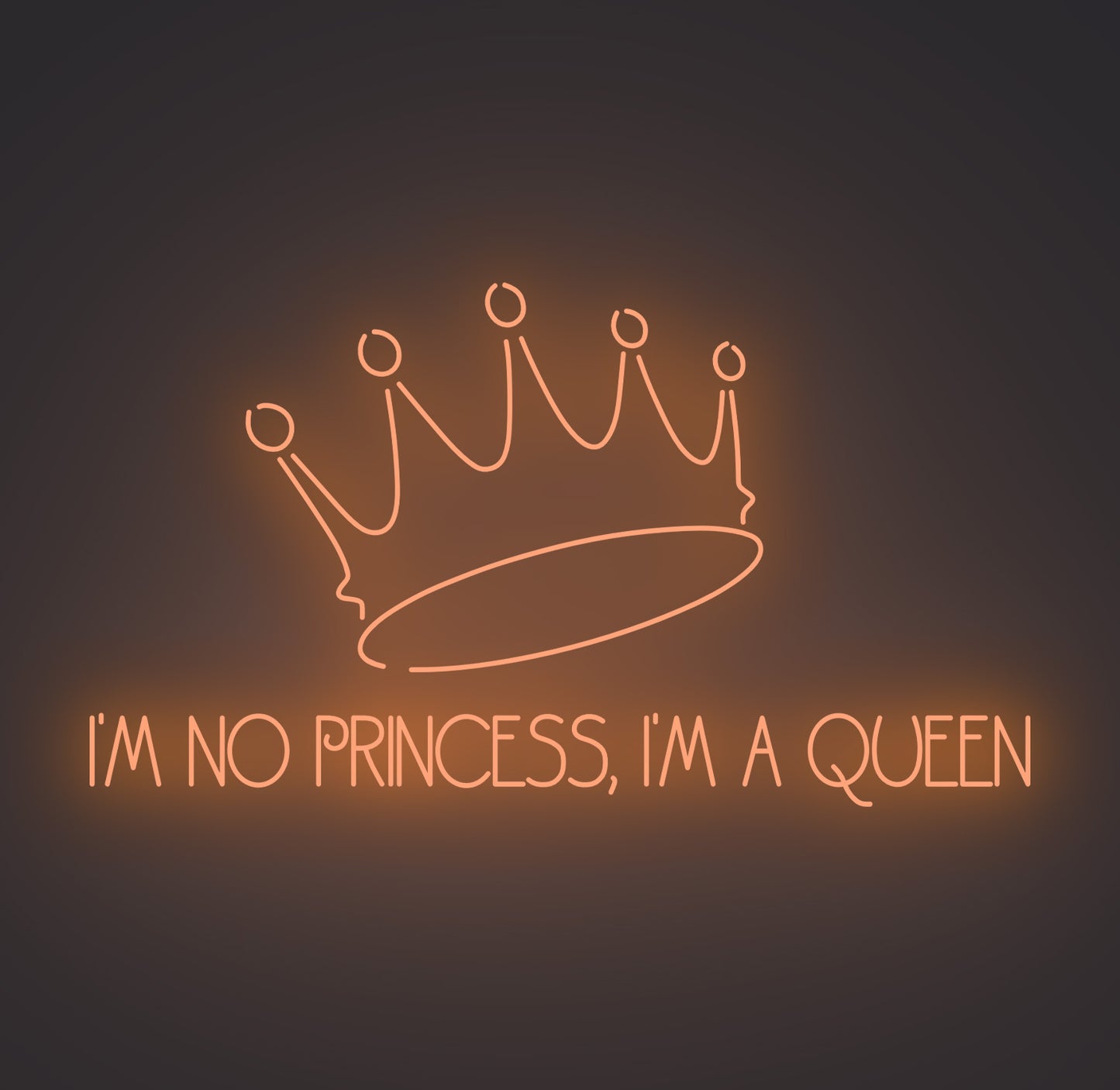 I'm No Princess I'm A Queen