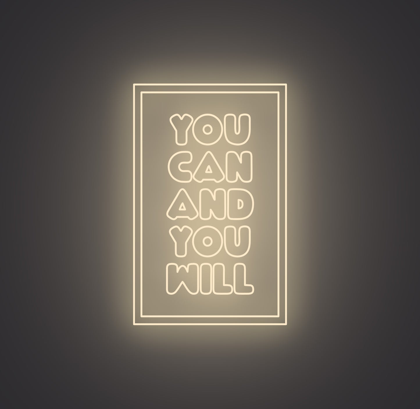 You Can and You Will