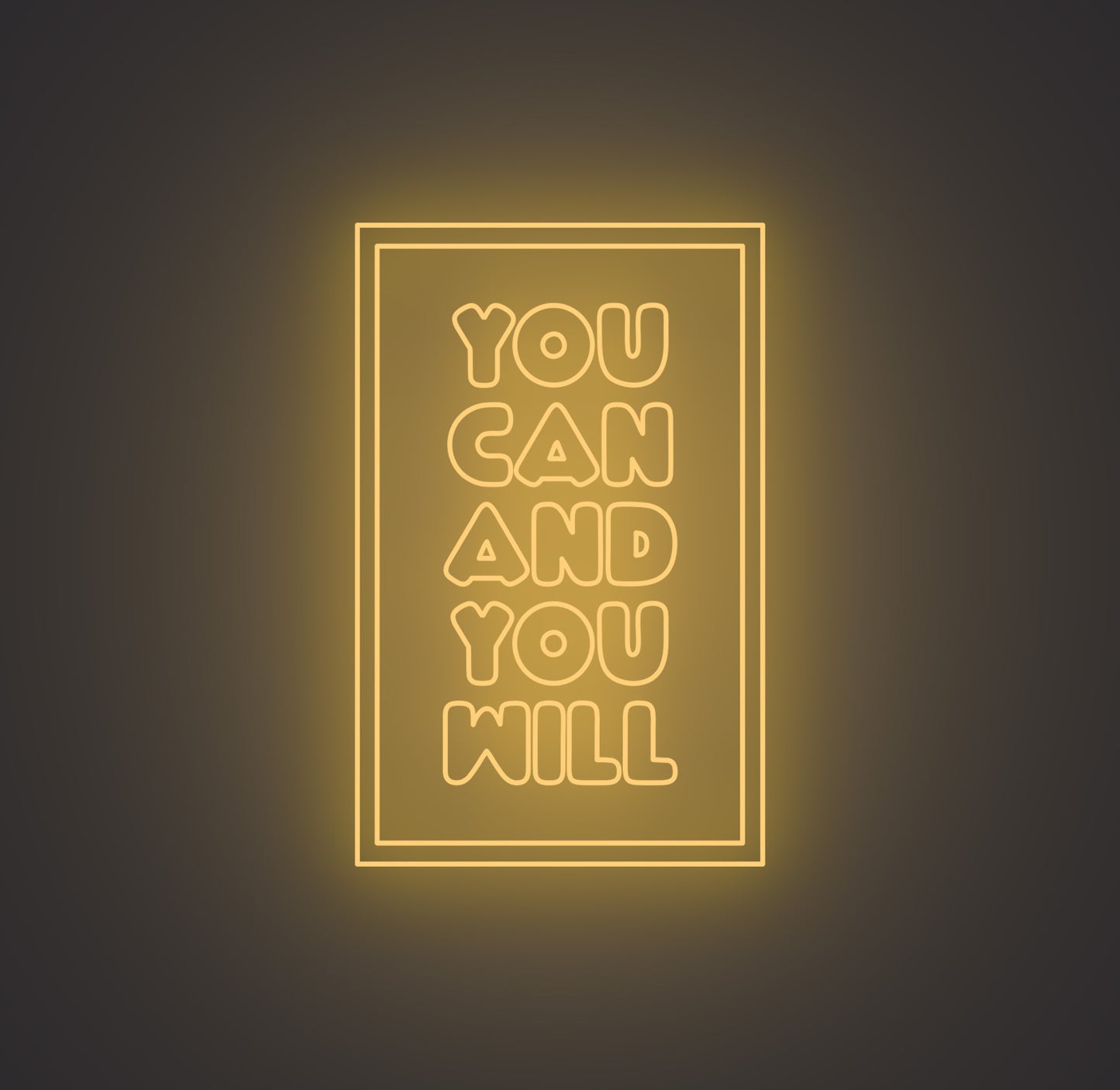 You Can and You Will