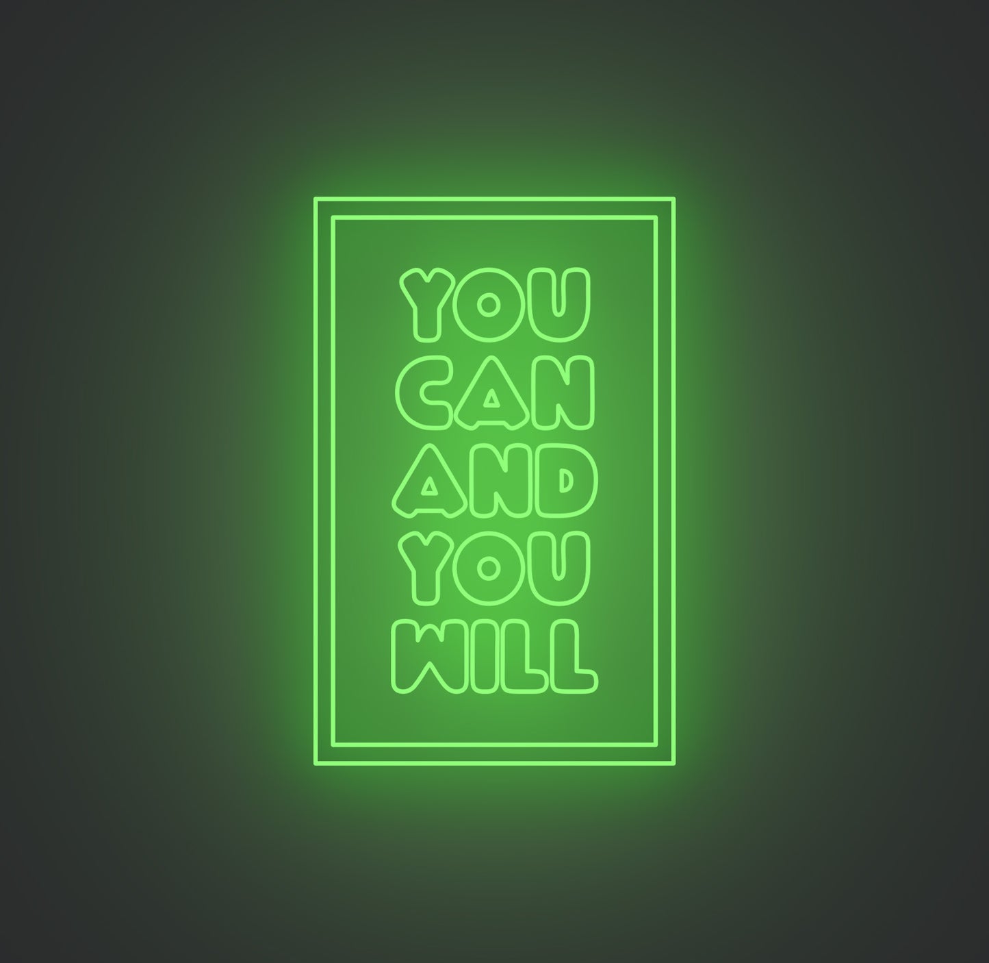 You Can and You Will