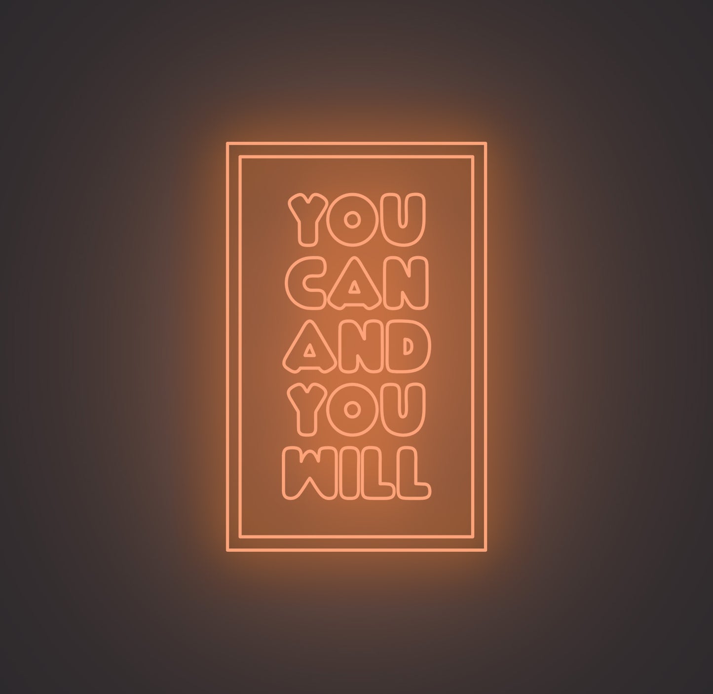 You Can and You Will