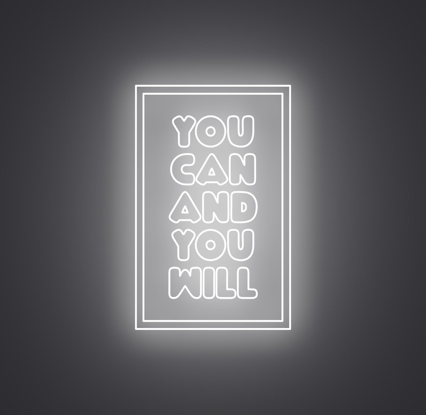 You Can and You Will