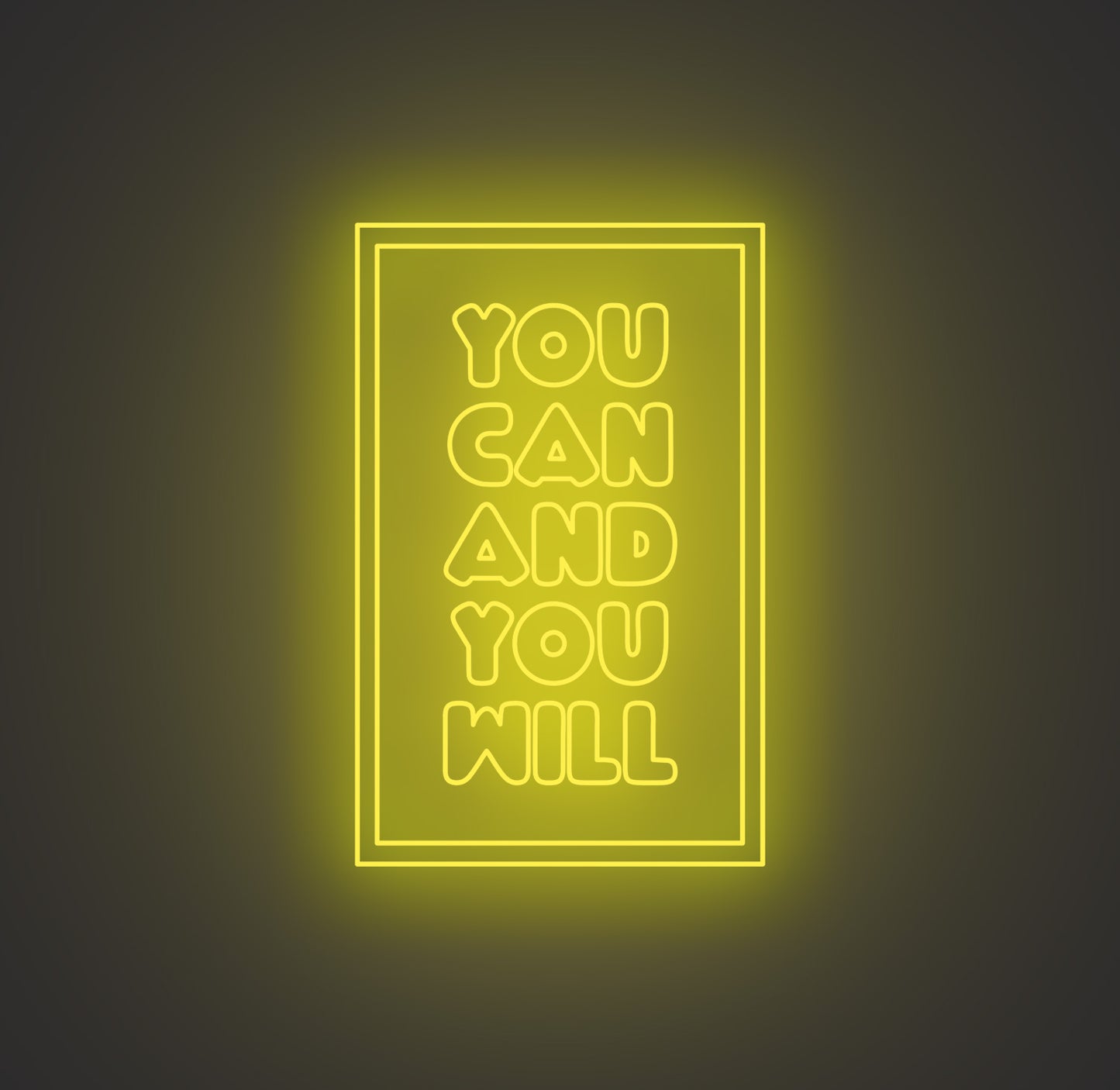 You Can and You Will