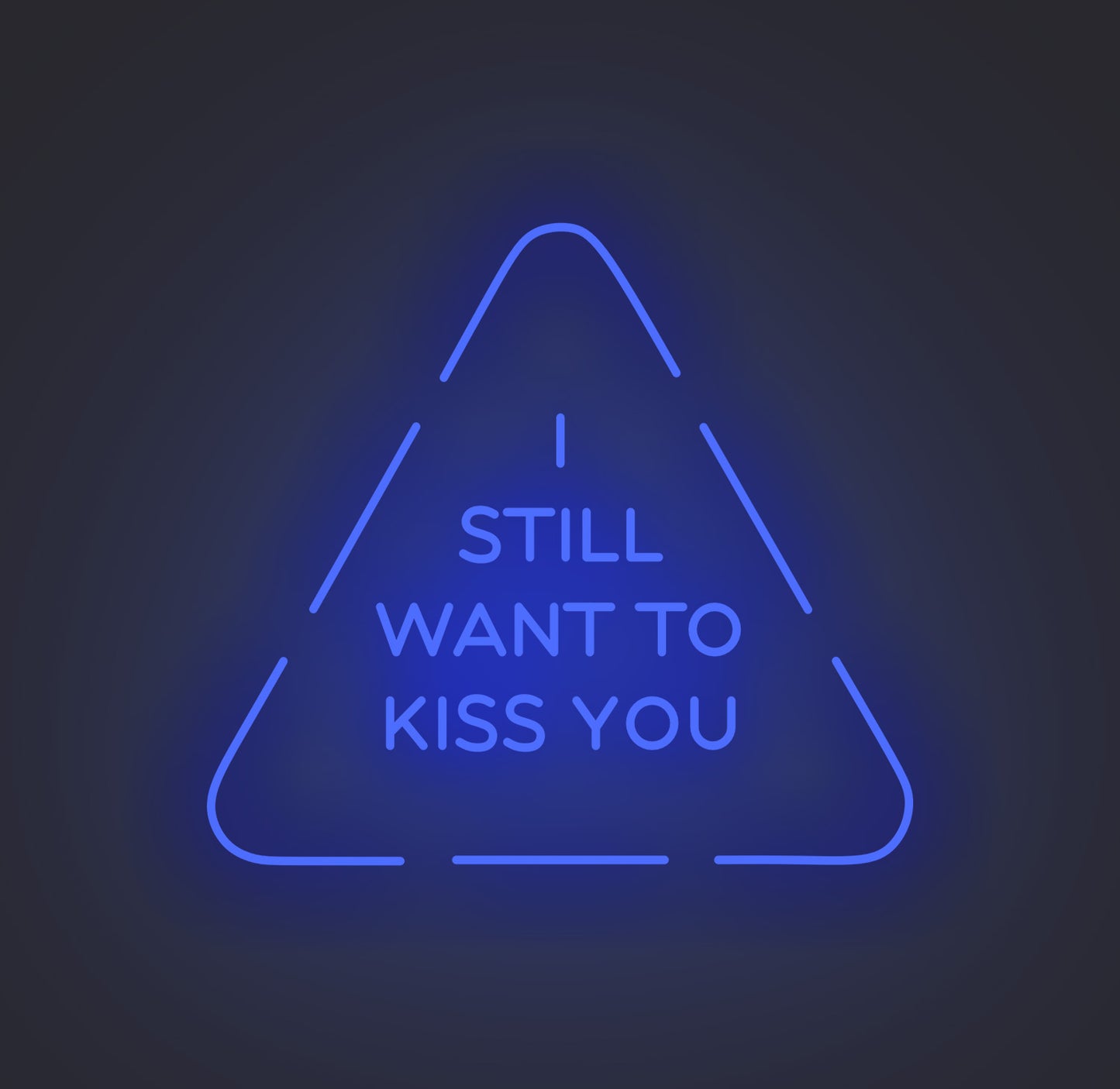 I Still Want to Kiss You